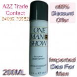 One Man Show Deo -For Men-200 ML,Imported, MRP US$21(Rs.1299) Per Piece,On Offer Price Rs.999/- Only,MRP Of 2 Pieces is Rs.2499/-,On 60% Discount.